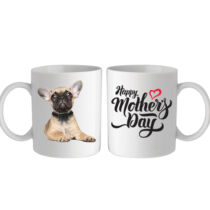 Francia Bulldog bögre - happy mother day