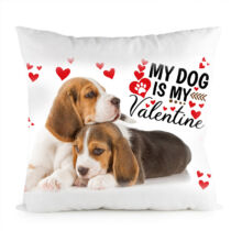 Beagle kutyás párna - my dog is my valentine