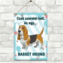 Basset Hound kutyás dekor fém tábla - csak szeretet kell