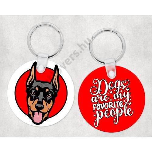 Dobermann kutyás kulcstartó - Dogs are