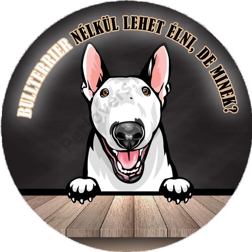 Bullterrier kutyás kör alakú hűtőmágnes